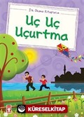 Uç Uç Uçurtma (Düz yazılı)