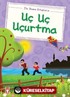 Uç Uç Uçurtma (Düz yazılı)