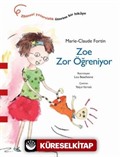 Zoe Zor Öğreniyor