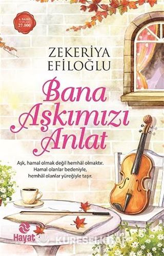 Bana Aşkımızı Anlat