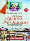 Gülsima Ağlama Ne Olursun