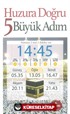Huzura Doğru 5 Büyük Adım