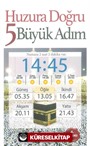 Huzura Doğru 5 Büyük Adım