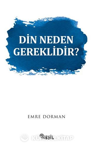 Din Neden Gereklidir ?