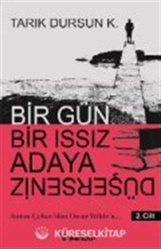 Bir Gün Bir Issız Adaya Düşersen 2. Cilt