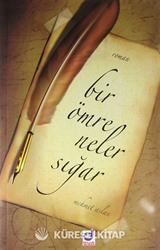 Bir Ömre Neler Sığar
