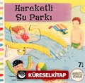 Hareketli Su Parkı