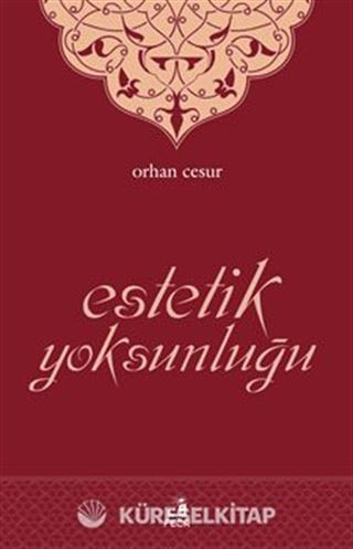 Estetik Yoksunluğu