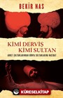 Kimi Derviş Kimi Sultan