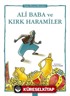 Ali Baba ve Kırk Haramiler / Uyku Öncesi Masalları Serisi