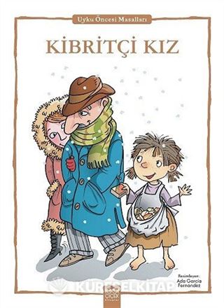 Kibritçi Kız / Uyku Öncesi Masalları Serisi