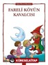 Fareli Köyün Kavalcısı / Uyku Öncesi Masalları Serisi
