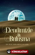 Efendimizle (s.a.v.) İlk Buluşma