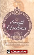 Sevgili Efendimiz