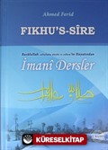 Fıkhu's-Sire Rasulullah'ın s.a.v. Hayatından İmani Dersler (Ciltli)