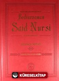 Arşiv Belgeleri Işığında Bediüzzaman Said Nursi ve İlmi Şahsiyeti Üçüncü Kitap - Yeni Said 1934-1944