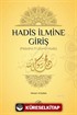 Hadis İlmine Giriş (Mebahis Fi Ulumi'l-Hadis)