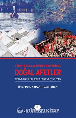 Türkiye Sosyal Hizmet Birikiminde Doğal Afetler