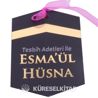 Tesbih Adetleri İle Esma'ül Hüsna (Kartela)
