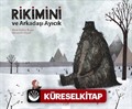 Rikimini ve Arkadaşı Ayıcık