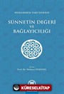 Sünnetin Değeri ve Bağlayıcılığı