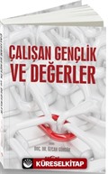 Çalışan Gençlik ve Değerler