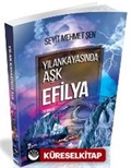 Yılankayasında Aşk Efilya