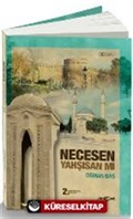 Necesen Yahşisan mı