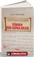 Tarihi Türk Lehçelerinde İsimden İsim Yapma Ekleri