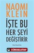 İşte Bu Her Şeyi Değiştirir