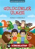 Gülücükler Ülkesi / Ömer ile Kerem'in Maceraları 1