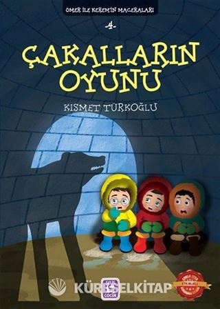 Çakalların Oyunu / Ömer ile Kerem'in Maceraları 4