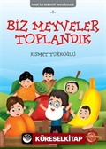 Biz Meyveler Toplandık / Ömer ile Kerem'in Maceraları 8