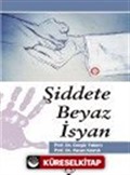 Şiddete Beyaz İsyan