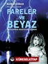 Ahir Zamanın İzinde Fareler ve Beyaz