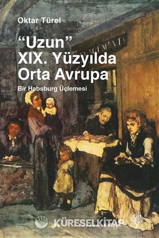 Uzun XIX. Yüzyılda Orta Avrupa