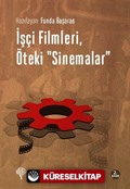 İşçi Filmleri, Öteki Sinemalar