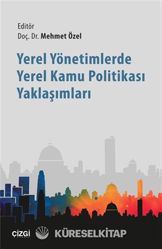 Yerel Yönetimlerde Yerel Kamu Politikası Yaklaşımları