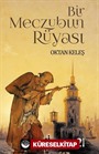 Bir Meczubun Rüyası