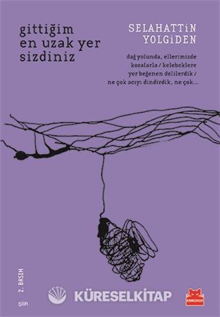 Gittiğim En Uzak Yer Sizdiniz