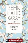 Ağaç ve Ahlak / Memleket Yazıları 8