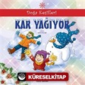 Kar Yağıyor / Doğa Keşifleri