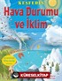 Keşfedin - Hava Durumu ve İklim