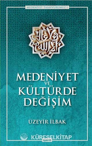 Medeniyet ve Kültürde Değişim