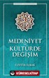 Medeniyet ve Kültürde Değişim