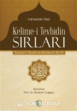 Kelime-i Tevhidin Sırları (Esrarut -Tenzil ve Envaru't -Te'vil)
