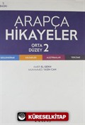 Arapça Hikayeler (Orta 2 Düzey)