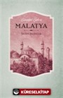 Saadet Şehri Malatya