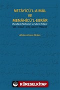 Necayicü'l-A'mal ve Menahicü'l-Ebrar (Amellerin Neticeleri ve İyilerin Yolları)