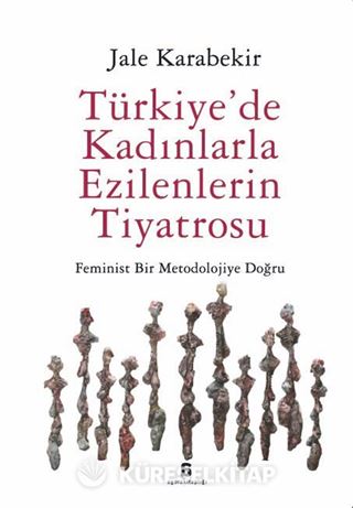 Türkiye'de Kadınlarla Ezilenlerin Tiyatrosu